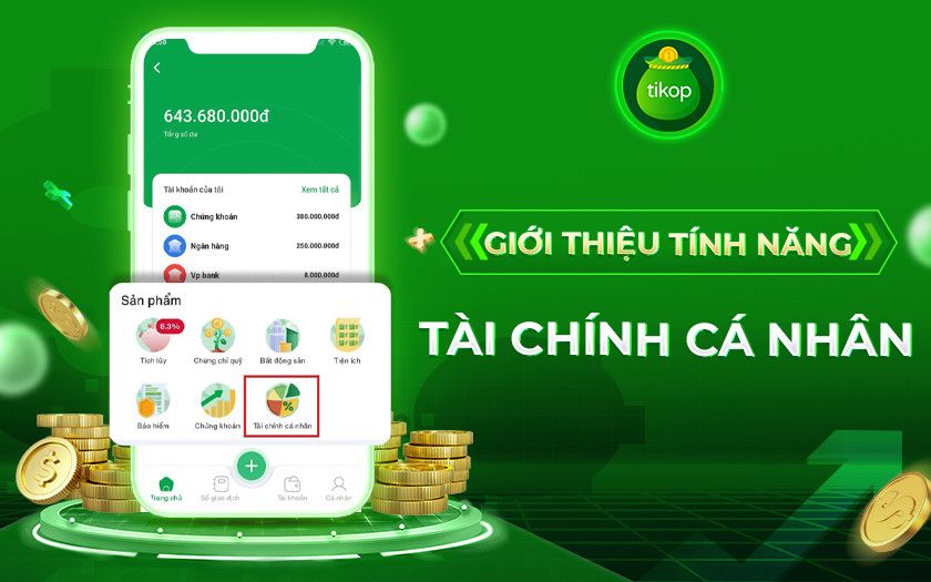 Tikop-Giới thiệu tính năng Tài chính cá nhân và hướng dẫn sử dụng