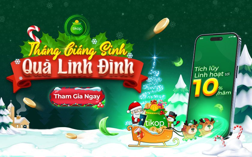 Tikop-Tháng Giáng Sinh - Quà Linh Đình