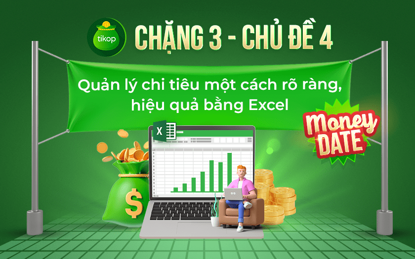 Tikop-[Sự kiện Money Date] Chặng 3 - Chủ đề 3