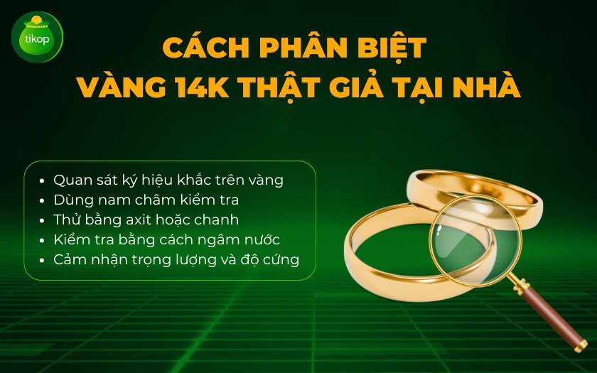 Những cách phân biệt vàng 14K thật giả tại nhà