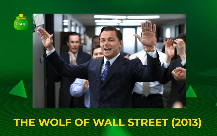 The Wolf of Wall Street (2013)
