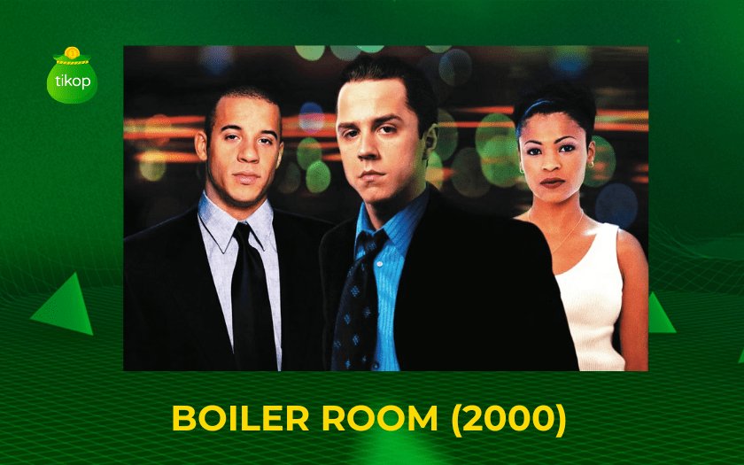 Boiler Room (2000)