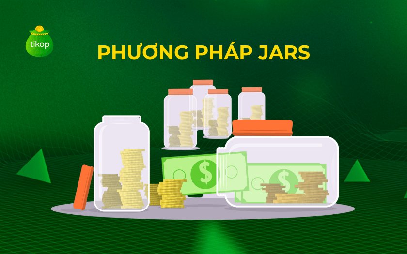 Phương pháp JARS của quy tắc 6 chiếc lọ
