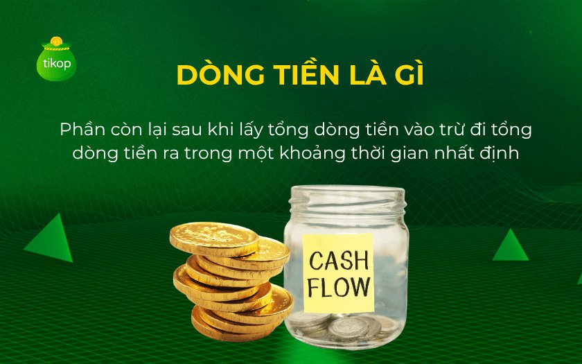 Dòng tiền ròng là gì