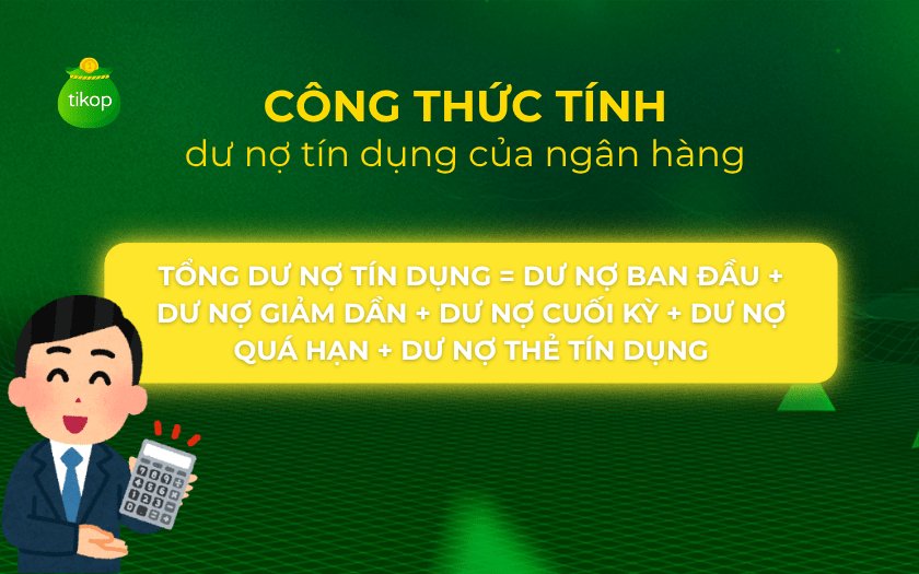 Công thức tính dư nợ chính xác nhất