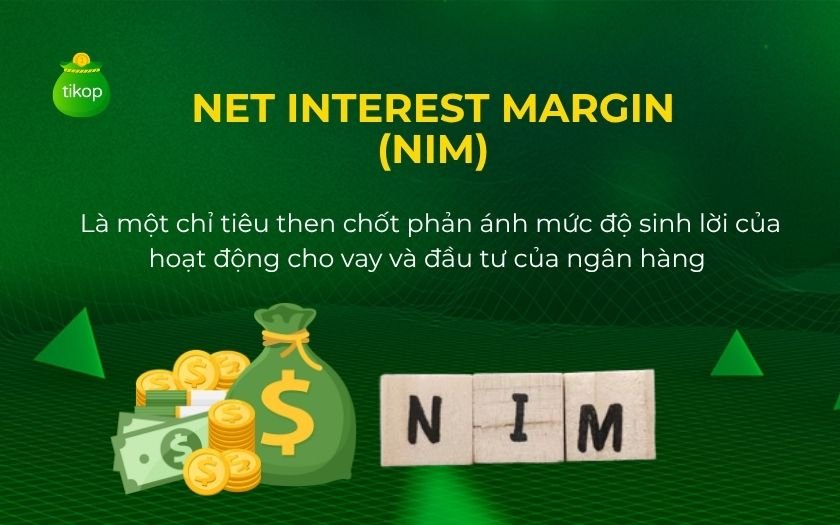 Khái niệm Net Interest Margin trong ngân hàng
