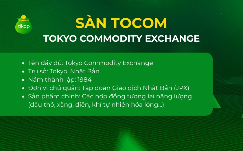 Thông tin sàn TOCOM - Tokyo Commodity Exchange