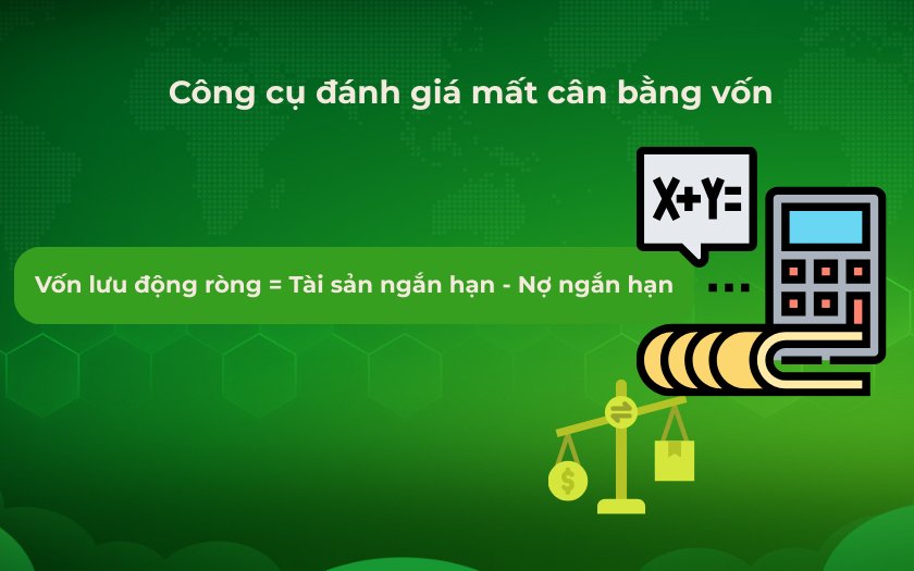 Công cụ đánh giá mất cân bằng vốn đơn giản
