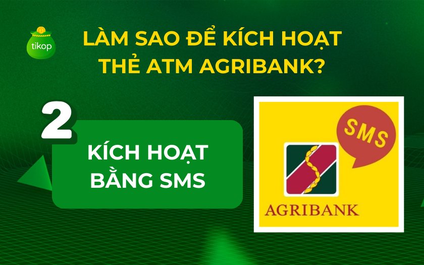 Kích hoạt thẻ Agribank bằng SMS