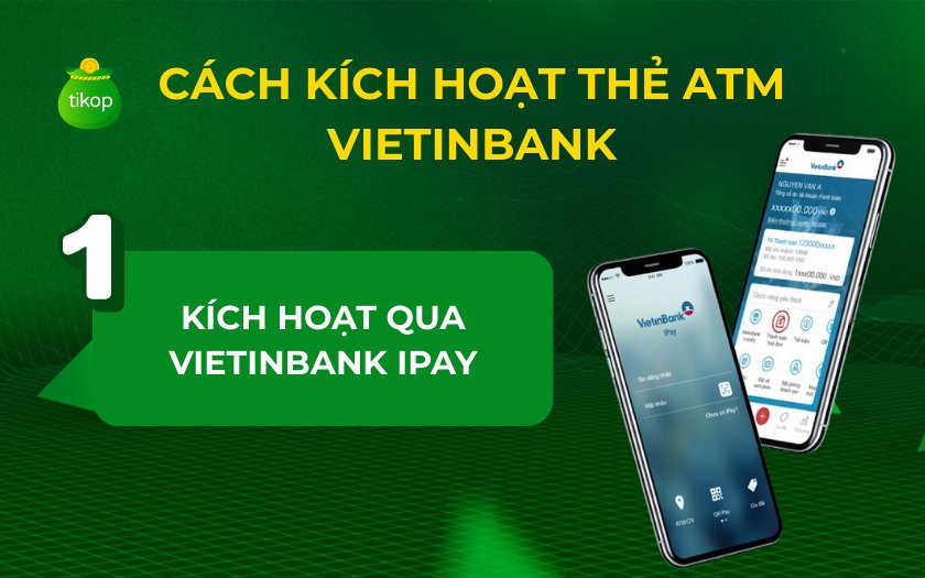 Kích hoạt thẻ Vietinbank qua VietinBank iPay