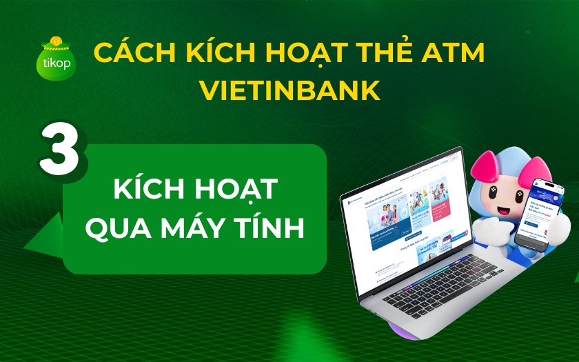 Kích hoạt thẻ Vietinbank qua máy tính