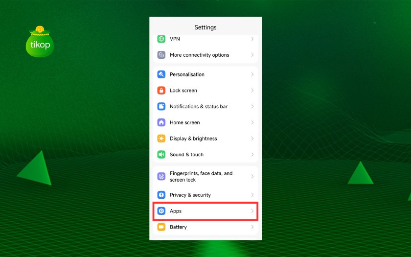 Kéo xuống tìm và chọn mục Ứng dụng (Apps)