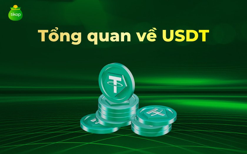 Tikop - USDT là gì?