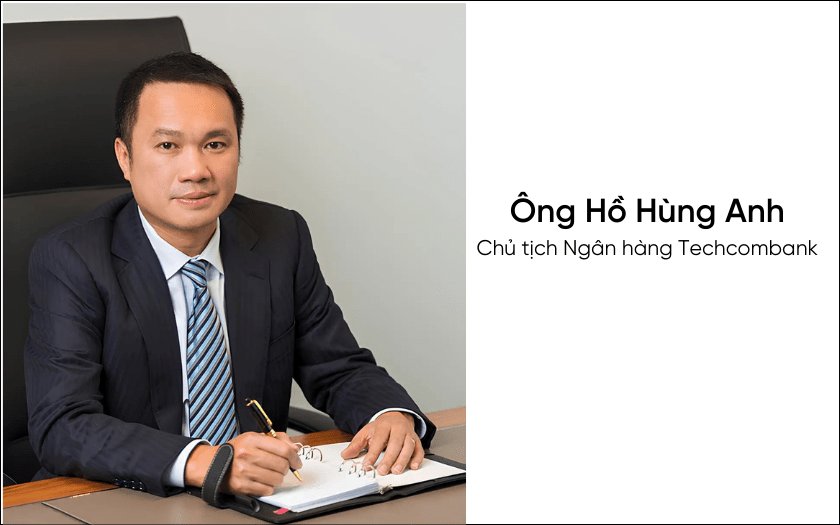 Ông Hồ Hùng Anh - Chủ tịch Techcombank Ông Hồ Hùng Anh - Chủ tịch Techcombank