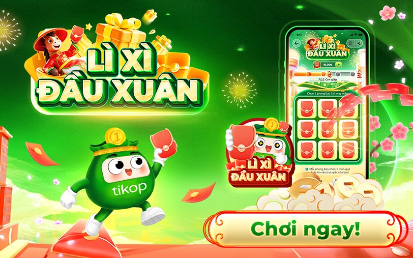 RA MẮT GAME TẾT - LÌ XÌ ĐẦU XUÂN