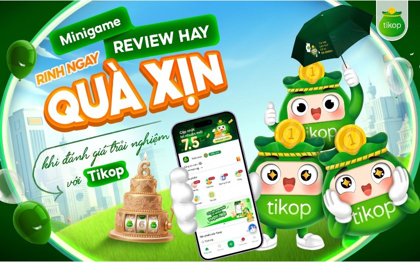 Minigame: REVIEW HAY trong chuỗi Đại tiệc sinh nhật BIG 6