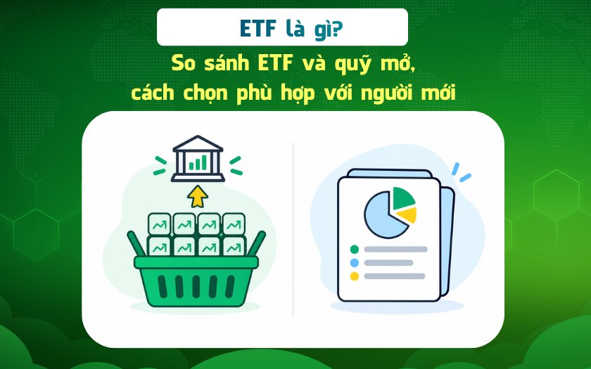 ETF là gì? So sánh ETF và quỹ mở, cách chọn phù hợp với người mới Tikop - ETF là gì? So sánh ETF và quỹ mở cho người mới